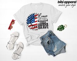 Home of the free because of the brave shirt, Independence Da