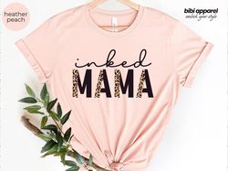 Inked Mama Shirt, Tattoo Mom Shirt, Cussing Mom Shirt, Mom W