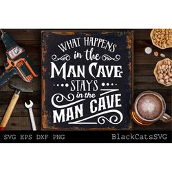 What happens in the man cave stays in the man cave svg, Man cave svg, Vintage man cave poster svg, Man cave Cut File svg