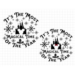 Most Magical Time of The Year Svg, Magic Castle Christmas Svg, Magic Kingdom Christmas, Mickey Minnie Christmas Svg, Chr
