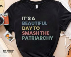 Smash the Patriarchy Shirt, Feminist T Shirt, Equal Rights S
