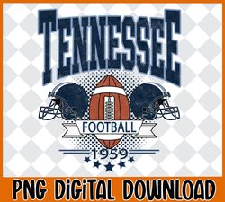 Tennessee Football PNG, Football Team PNG, Tennessee Football Sweatshirt, Football png, Classic shir
