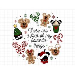 These Are A Few Of My Favorite Things Svg, Christmas Snacks, Family Vacation, Christmas Svg, Christmas Squad, Holiday Pn
