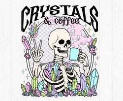 Crystals and Coffee PNG, Digital Download, Sublimate, Sublimation, Halloween, witchy, Mama, autumn,