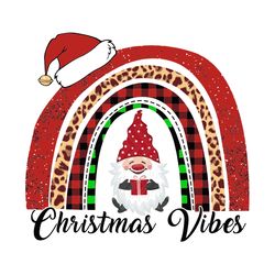 Christmas Vibes Design svg, Santa Claus svg, Gnome svg, Leopard Rainbow svg, Digital Download, Ready To Press, Christmas