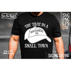 Try That In A Small Town SVG Folding Chair Svg Small Town Sublimation Montgomery SVG Alabama Riverboat Fight Hat Svg