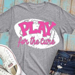 Breast Cancer svg, play for the cure svg, football, SVG, DxF, pink out, pink, football, team, shirt, breast cancer, shor