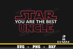 Star Uncle You are the Best SVG Star Wars png clipart for T-Shirt Design Disney Movie Logo Cricut svg files