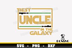 Best Uncle in the Galaxy SVG Cut Files for Cricut Jedi Lightsabers PNG image Star Wars Logo DXF file