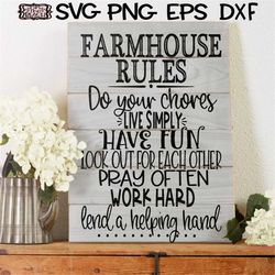 Farmhouse, Farmhouse Svg, Farmhouse Rules, Farmhouse Rules Svg, Chores, Chores Svg, Pray, Pray Svg, Pray Often, Helping