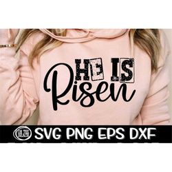 He Is Risen, He Is Risen Svg, Risen Svg, Easter Svg, Risen Design Svg, Worship Svg, Worship, Fall Svg, Jesus, Jesus Svg,