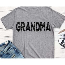 Grandma SVG, grandmother svg, grandma, svg, shirt, mothers day svg, svg, grunge, distressed, dxf,  PAIR with 'your thing