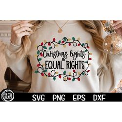 Christmas Lights Equal Rights SVG Cut Files Reproductive Rights Vote Voting Svg Design Cut File Sublimation Cutting Png
