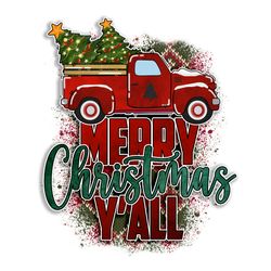 Christmas Svg, Christmas Truck Png, Christmas Tree Png, Christmas Holiday, Xmas Png, Christmas Sublimation, Christmas Or