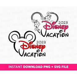 Bundle Family Vacation 2023 Svg, Family Trip Svg, Matching Mouse Ear Svg, Vacay Mode Svg, Magical Kingdom, Png Files For