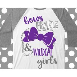 Bows Pearls and Wildcat Girls svg, Wildcats svg, Kansas State SVG, kentucky svg, Villanova svg, Arizona svg, New Hampshi
