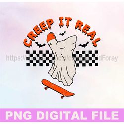 Creep It Real PNG, Spooky Season PNG, Ghost Skateboard File Download