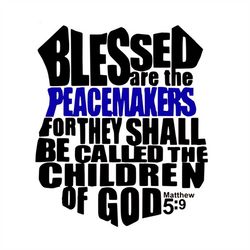 Blessed Are The Peacemakers SVG