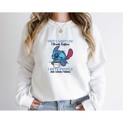 I Drink Coffee, I hate people Stitch  Sweatshirt/Hoodie.Disney Stitch Hoodie,Stitch Sweatshirt Ohana Means Family Hoodie