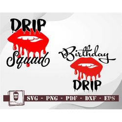 Birthday Squad Svg, Birthday Drip Svg, Birthday Drip Monogram, Birthday Drip And Drip Squad Svg, Red Lip Svg, Lip Svg, F