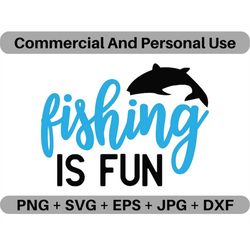 Fishing Is Fun SVG Vector Quote Digital Download, PNG Angling Lovers Logo Design File, JPEG Clipart Printable Icon Image