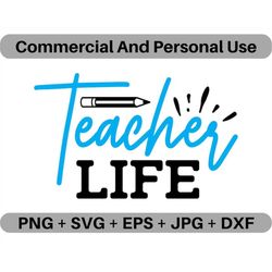 Teacher Life SVG Vector Quote Digital Download, PNG Professor Logo Design File, JPEG School Clipart Printable Icon Image