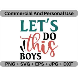 Lets Do This Boys SVG Vector Quote Digital Download, PNG Baseball Logo Design File, JPEG Sports Clipart Printable Icon I