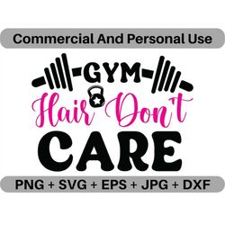 Gym Hair Don't Hair SVG Vector Workout Quote Digital Download, PNG Fitness Motivation Design File, JPEG Clipart Printabl