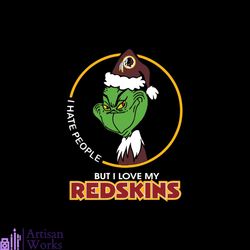 Grinch Santa Christmas Svg, I hate people Svg, I Love Washington Redskins Svg, Cricut File, Football Svg, NFL Svg