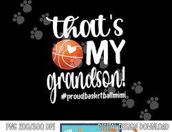 That s My Grandson Basketball Mimi Basketball Grandma  png, sublimation copy