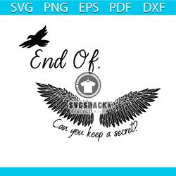 Eagle End Of Can You Keep A Secret SVG Digital Cricut File