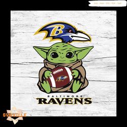 Baby Yoda Star Wars, Baltimore Ravens Svg, NFL Svg, Football Svg, Cricut File, Svg