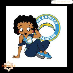 Los Angeles Chargers, Betty Boobs Svg,Los Angeles Chargers Svg, Black girl Svg, Black girl magic Svg, NFL Svg