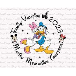 Family Vacation 2023 Svg, Making Memories Together Svg, Family Trip 2023 Svg, Vacay Mode Svg, Magical Kingdom Svg, Famil