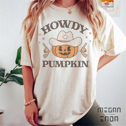 Comfort Colors Howdy Pumpkin Halloween Shirt, Fall Shirt, Halloween Shirt, Retro Halloween shirt, Cowgirl Halloween, Dis