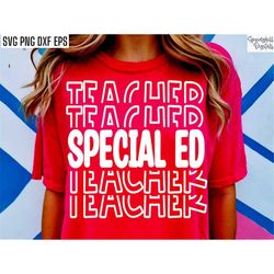 Special Ed Teacher | Special Education Svg | Sped Teacher Pngs | Special Ed Teacher Shirt Designs | Intervention Cut Fil