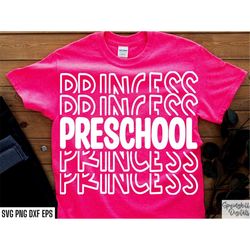 Preschool Princess Svg | Preschool Shirt Pngs | Pre-K Girls Tshirt | Back To School | Pre-K Teach Tshirt Designs | First