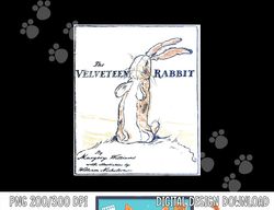 The Velveteen Rabbit Christmas Birthday Gift Accessories png, sublimation copy