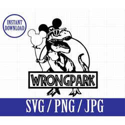 Wrong Park - Jurassic Park Inspired - SVG, Png, Jpg - Instant File Download
