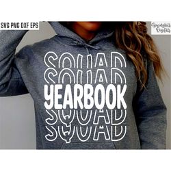 Yearbook Squad Svgs | High School Yearbook Svgs | Yearbook Team T-shirt | Yearbook Class Svgs | Middle School Yearbook |