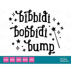 Bibbidi Bobbidi Bump Pregnancy Maternity Mom Baby | SVG Clipart Digital Download Sublimation Cricut Png Dxf Eps Jpg