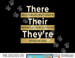 There Their They re T shirt English Grammar Funny Teacher  png, sublimation copy