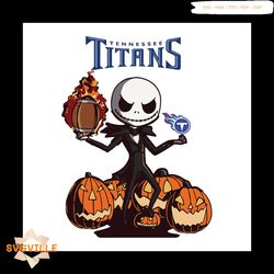 Tennessee Titans Jack Skellington Halloween Svg, Pumpkin Halloween Svg