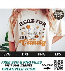 Here For The Candy svg, Halloween shirt, Spooky svg, Retro svg, Ghost, Candy, dxf, png, eps, svg files for cricut