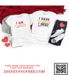 I'm Everything Have Everything I Need SVG, Valentine's Day Customize Gift Svg, Vinyl Cut File, Svg, Pdf, Jpg, Png, Ai Pr