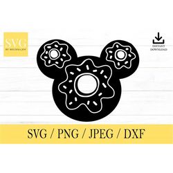 Mouse Donut svg, Mouse Ears, Donut, svg, png, dxf, jpeg, Digital Download, Cricut, Silhouette, Glowforge, Svg files for
