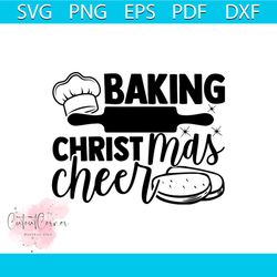 Baking Christmas Cheer Svg, Christmas Svg, Christmas Cheer Svg