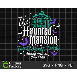 Haunted Mansion SVG, Halloween Svg, Haunted Mansion Shirt, Funny Haunted Mansion Shirt, Spooky Castle Svg, Digital Downl