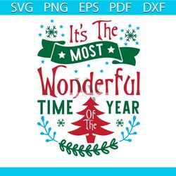 It's The Most Wonderful Time Of The Year Svg, Christmas Svg