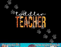 Toddler Teacher leopard Squad Cute Fall Autumn Thanksgiving png, sublimation copy